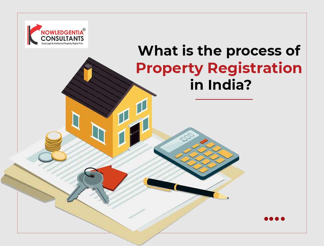 Property registration in India | knowledgentia consultants